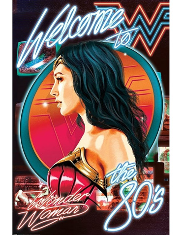 Wonder Woman 1984 (Welcome To The 80s)