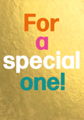 FOR A SPECILAL ONE!