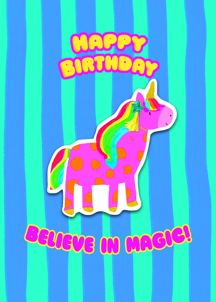 HAPPY BIRYHDAY BELIEVE IN MAGIC !