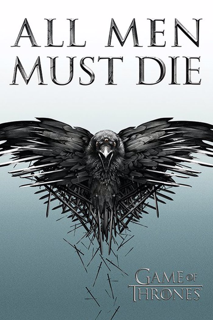 GAME OF THRONES- ALL MEN  MUST DIE