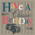 HAVE A CLASSIC BIRTHDAY (ANTRAS)