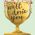 WELL DONE YOU